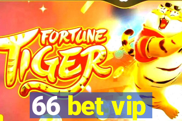 66 bet vip